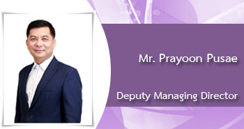 Mr.Ptayoon Pusae Deputy Managing Director