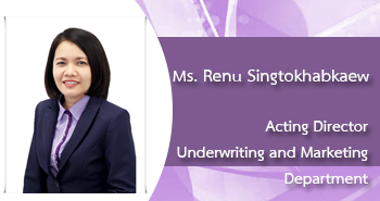 Ms.Renu Singtokhabkaew Acting AssiDirector
Office Administration and Purchasing Department
